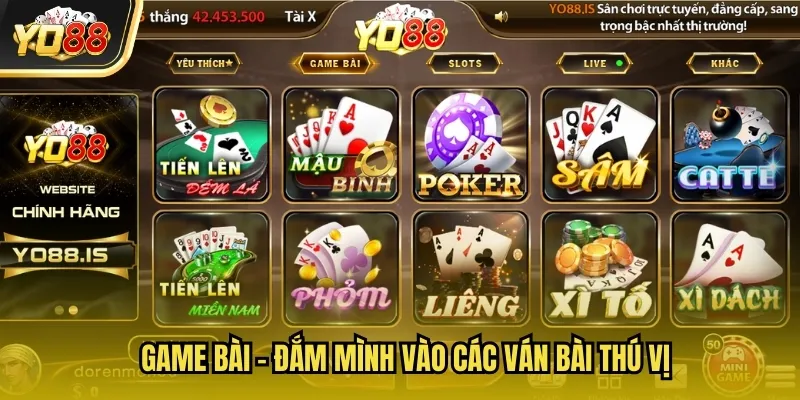 Game bài - Đắm mình vào các ván bài thú vị